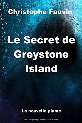 Le Secret de Greystone Island book