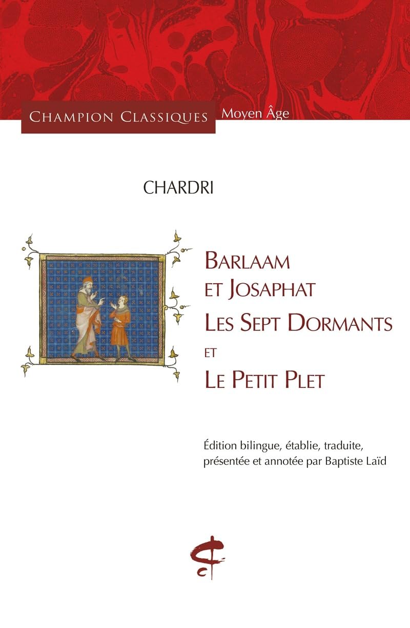 Barlaam et Josaphat, Les Sept Dormants et Le Petit Plet Classics