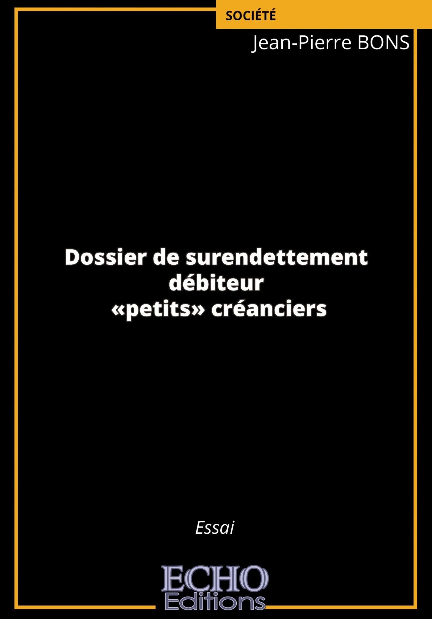 Dossier de surendettement - débiteur - «petits» créanciers book