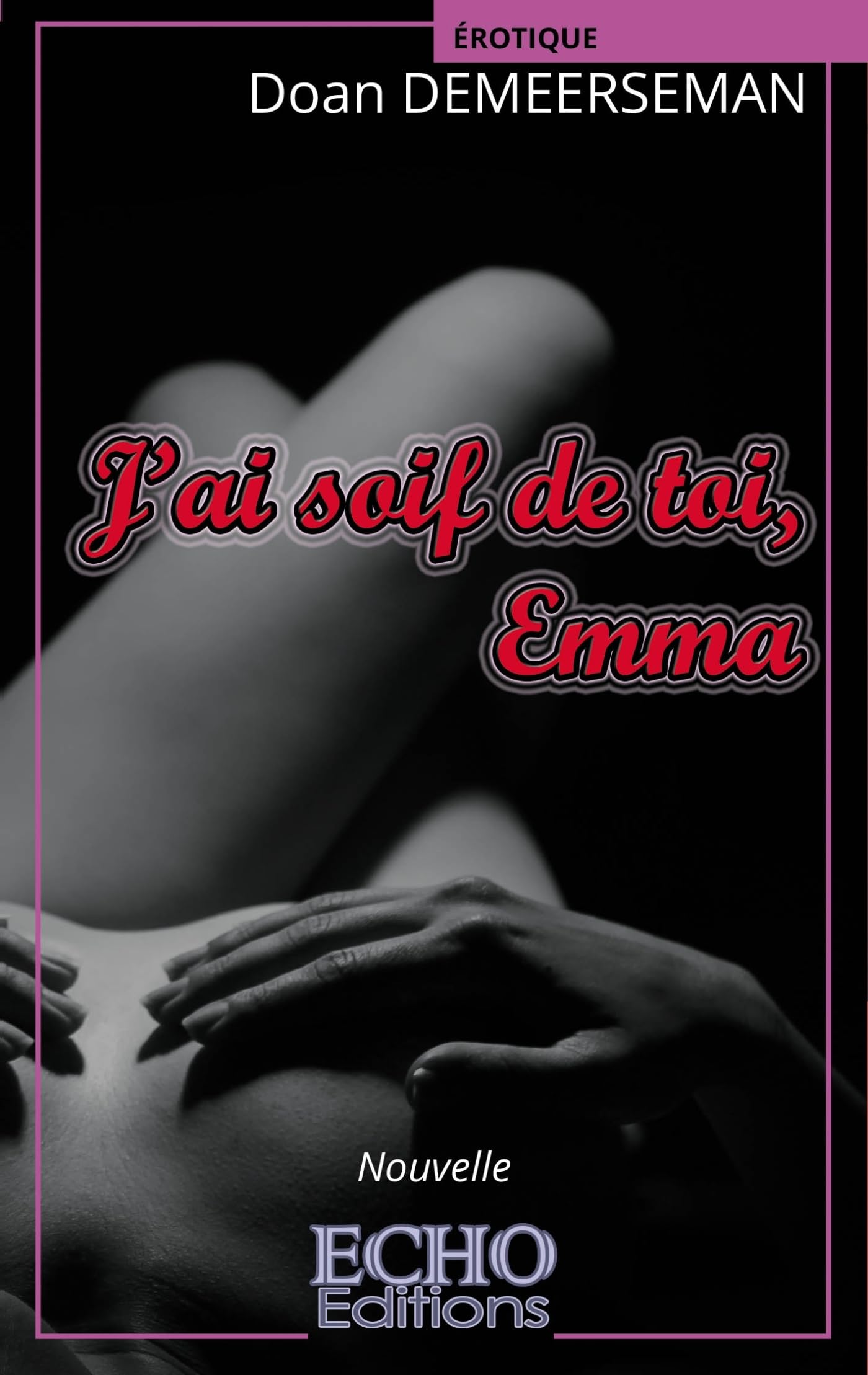 J'ai soif de toi, Emma book