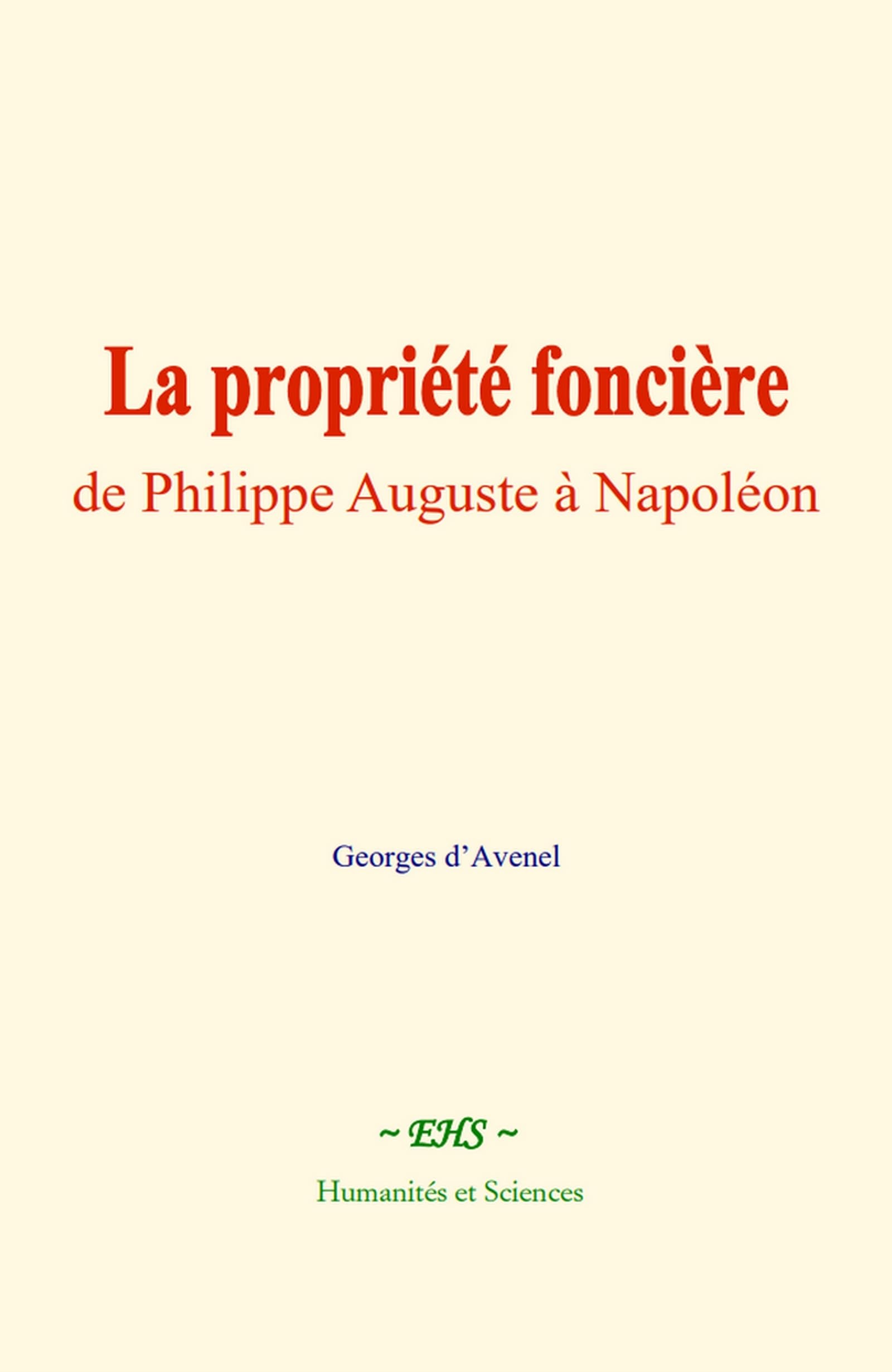 La propriété foncière : de Philippe Auguste à Napoléon book