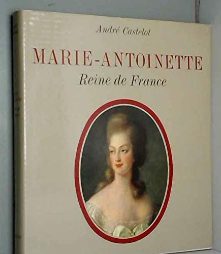 Marie-Antoinette Reine de France book