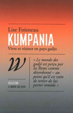 Kumpania : vivre et résister en pays gadjo Social Sciences