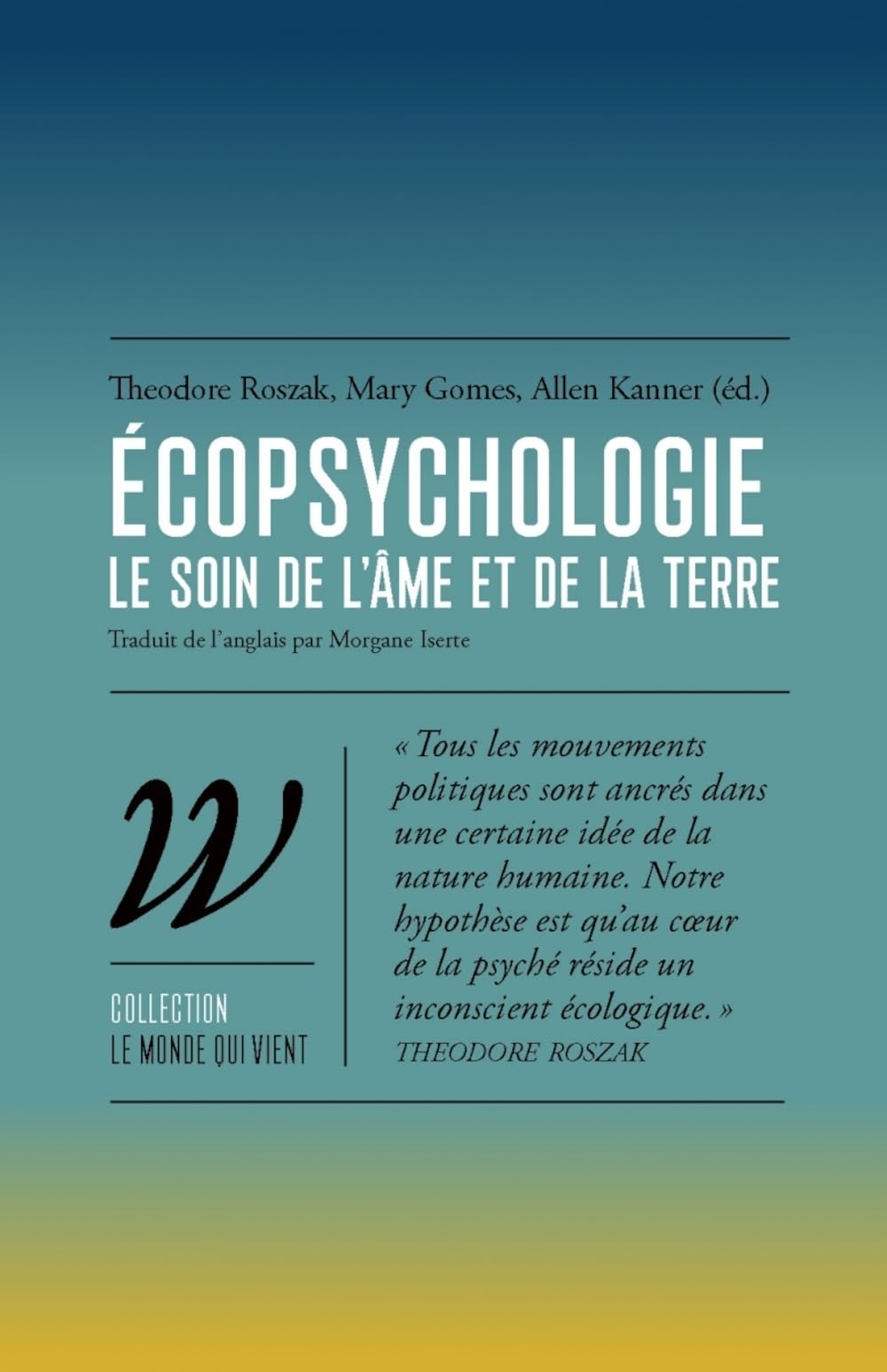 Ecopsychologie: Le soin de l'âme et de la terre book