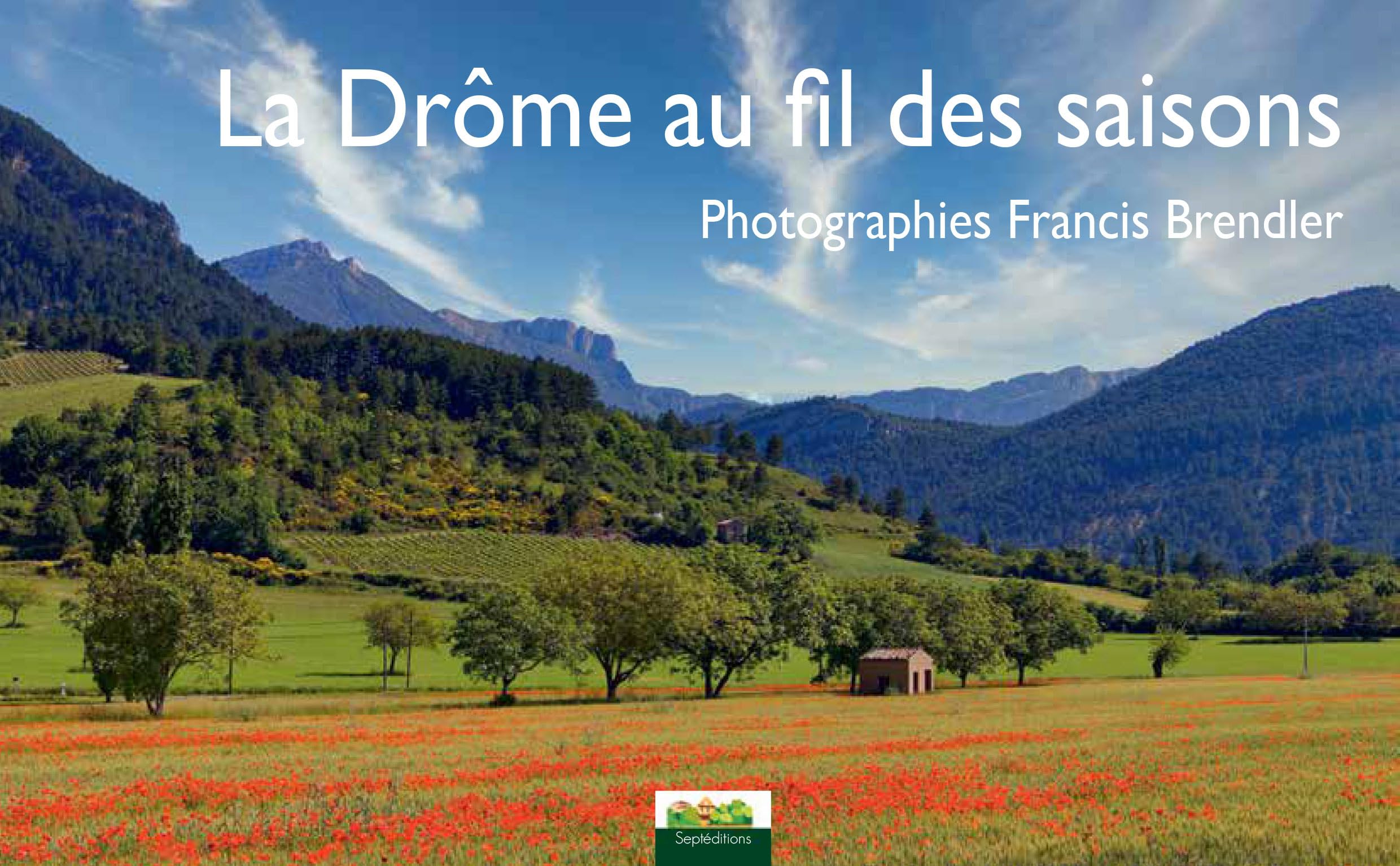 La Drôme au fil des saisons book