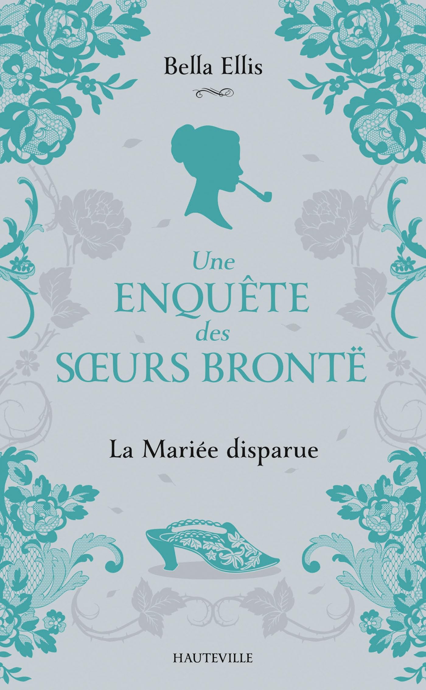 Une enquête des soeurs Brontë, T1 : La Mariée disparue book