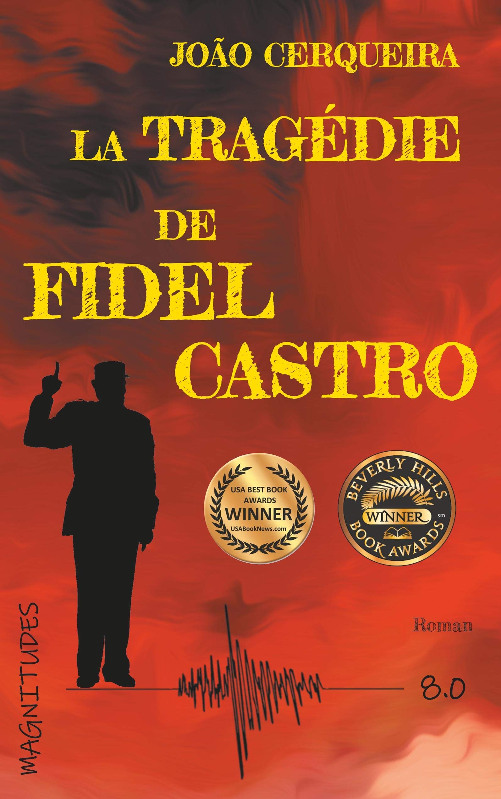 La tragédie de Fidel Castro - Magnitude 8.0 book