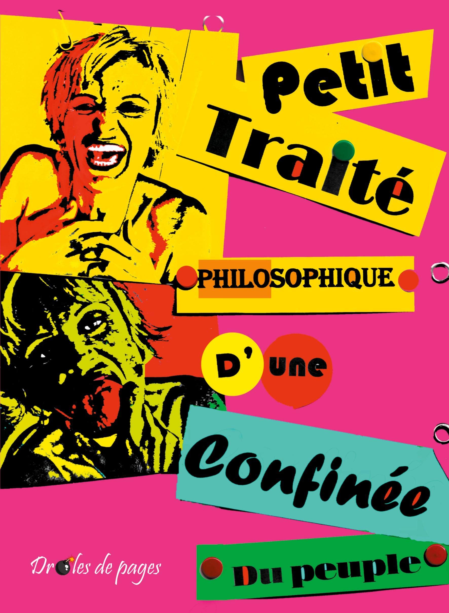 Petit traité philosophique d'une confinée du peuple book