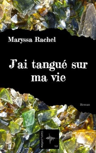 J'ai tangué sur ma vie book