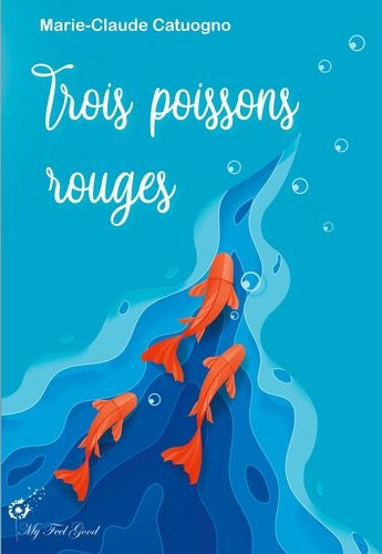 Trois poissons rouges book