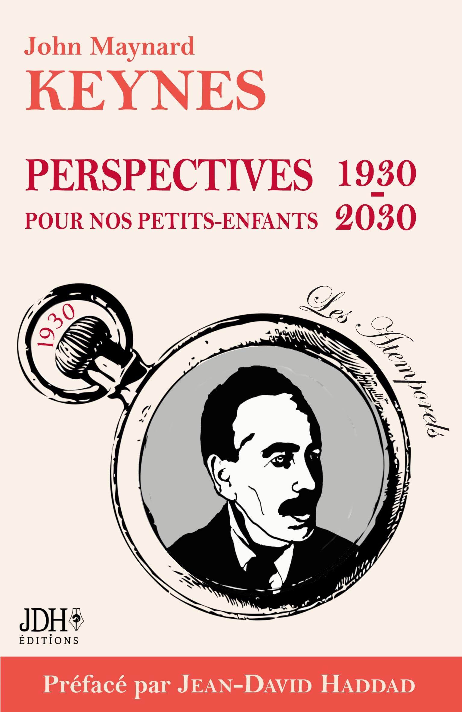Perspectives pour nos petits-enfants 1930 - 2030: Préface de Jean-David Haddad - Nouvelle traduction book