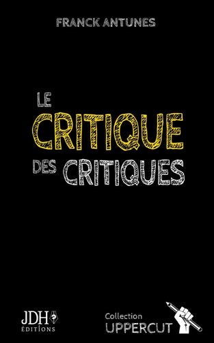 Le critique des critiques book