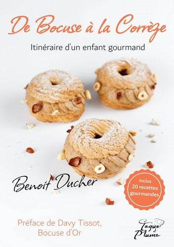 De Bocuse à la Corrèze : itinéraire d'un enfant gourmand book