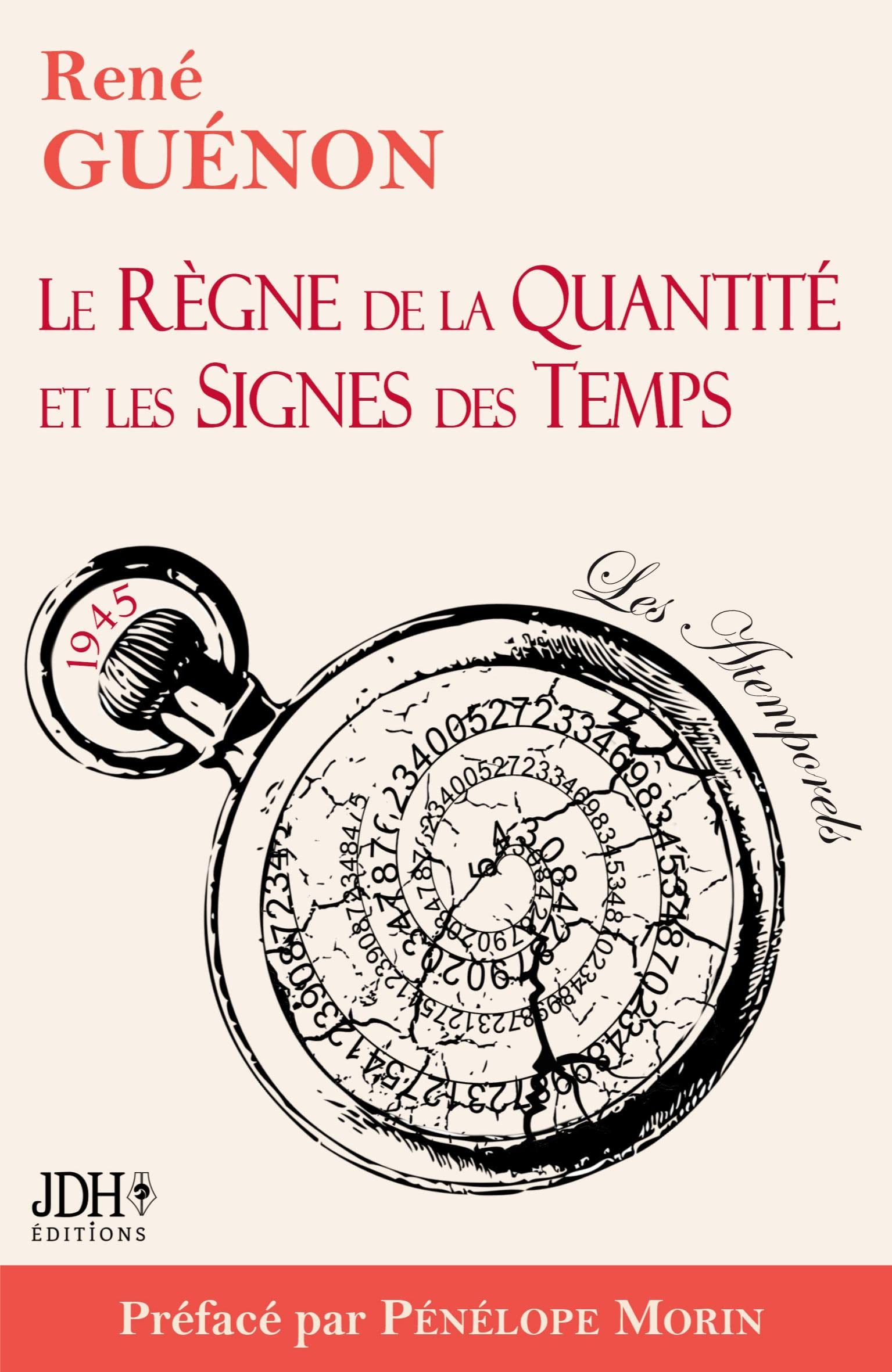 Le Règne de la Quantité et les Signes des Temps - édition 2022 - Préface par Pénélope Morin book