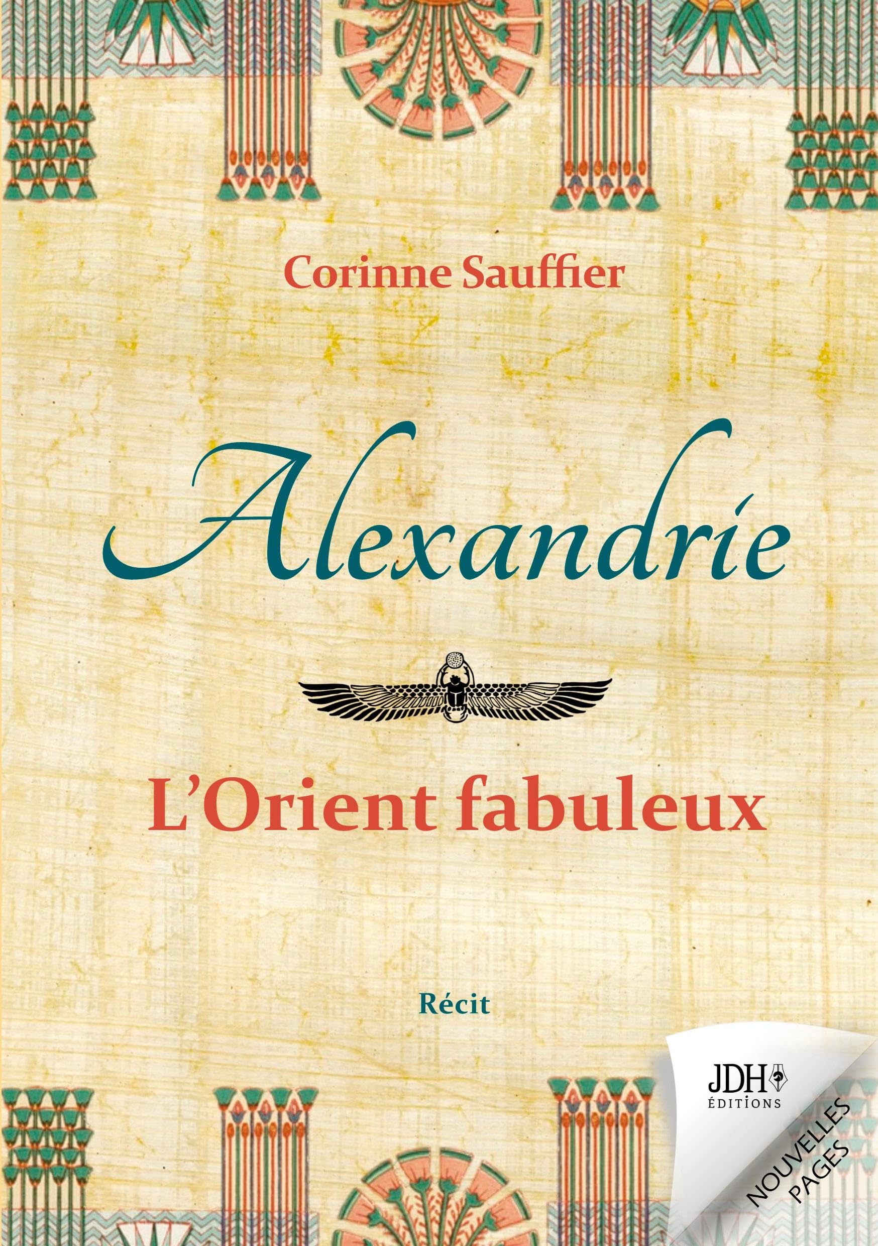Alexandrie : l'Orient fabuleux: Au temps de l'Egypte cosmopolite book