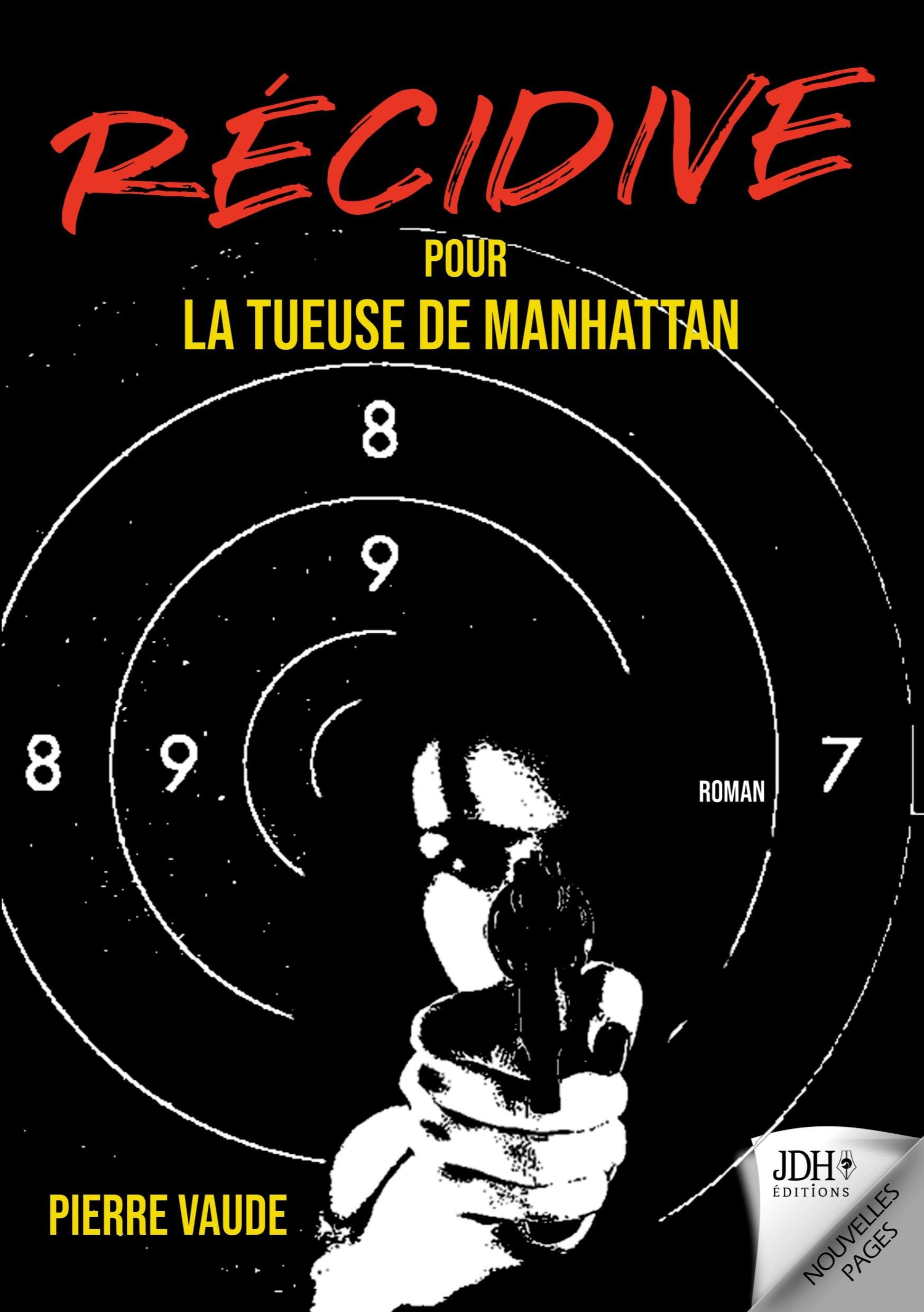 RECIDIVE pour la tueuse de Manhattan: La suite d'un thriller palpitant book