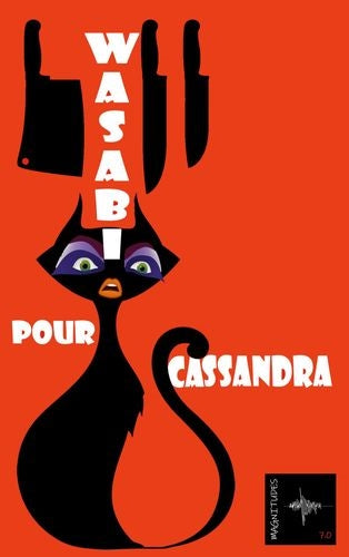 Wasabi pour Cassandra : Un roman policier décalé où drag-queens, trans et citoyens ordinaires se croisent Contemporary literature