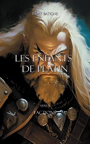 Les enfants de Platin: Tome 3, Factions book
