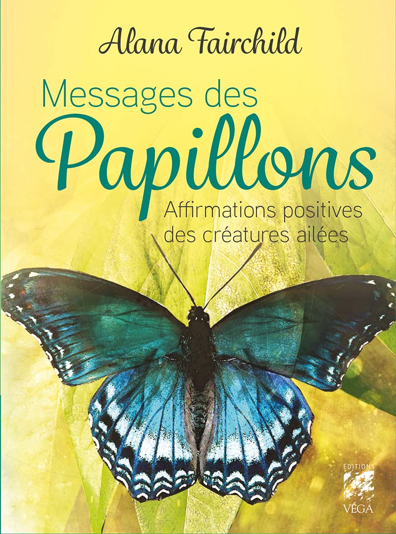 Oracle Messages des papillons - Affirmations positives des créatures ailées book