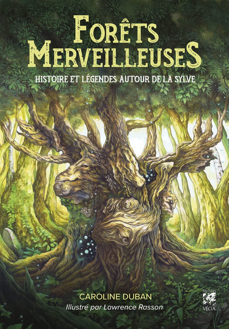 Forêts merveilleuses - Histoire et légendes autour de la sylve Fiction