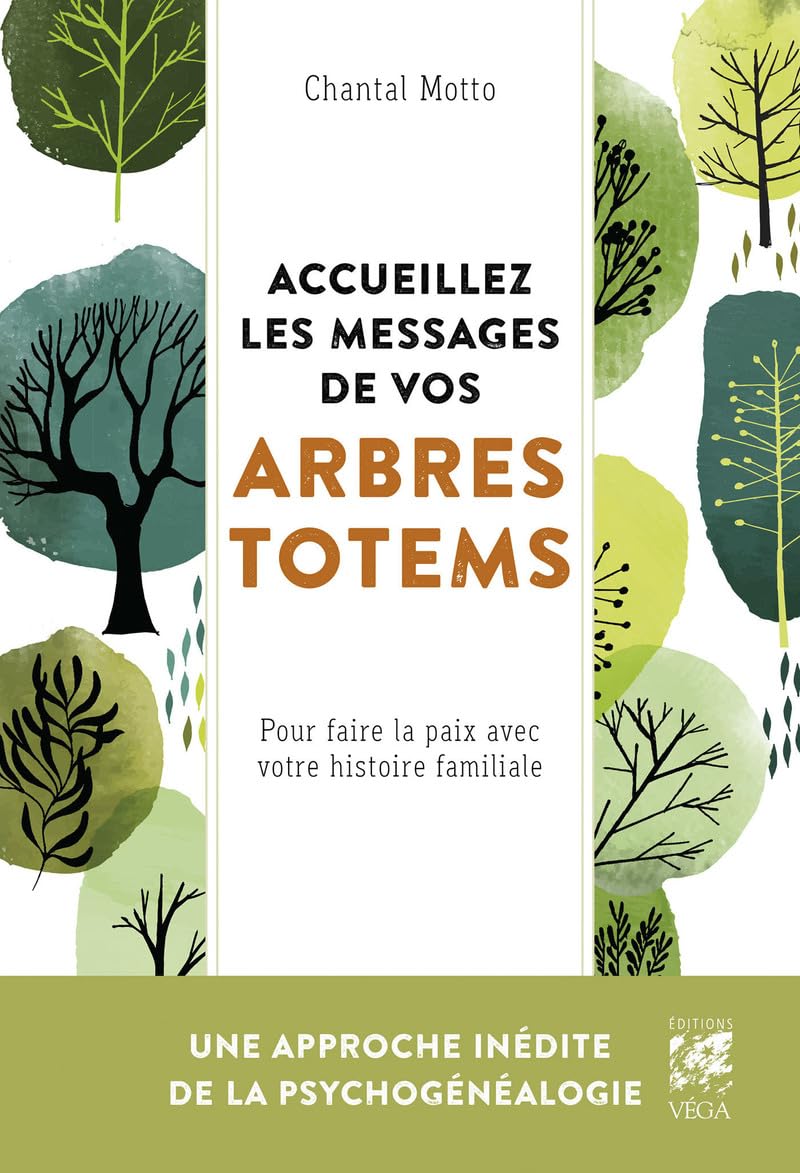 Accueillez les messages de vos arbres totems - Pour faire la paix avec votre histoire familiale Religion & Esotericism
