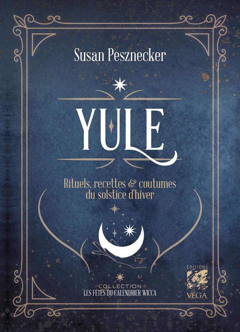 Yule - Rituels, recettes & coutumes du solstice d'hiver book