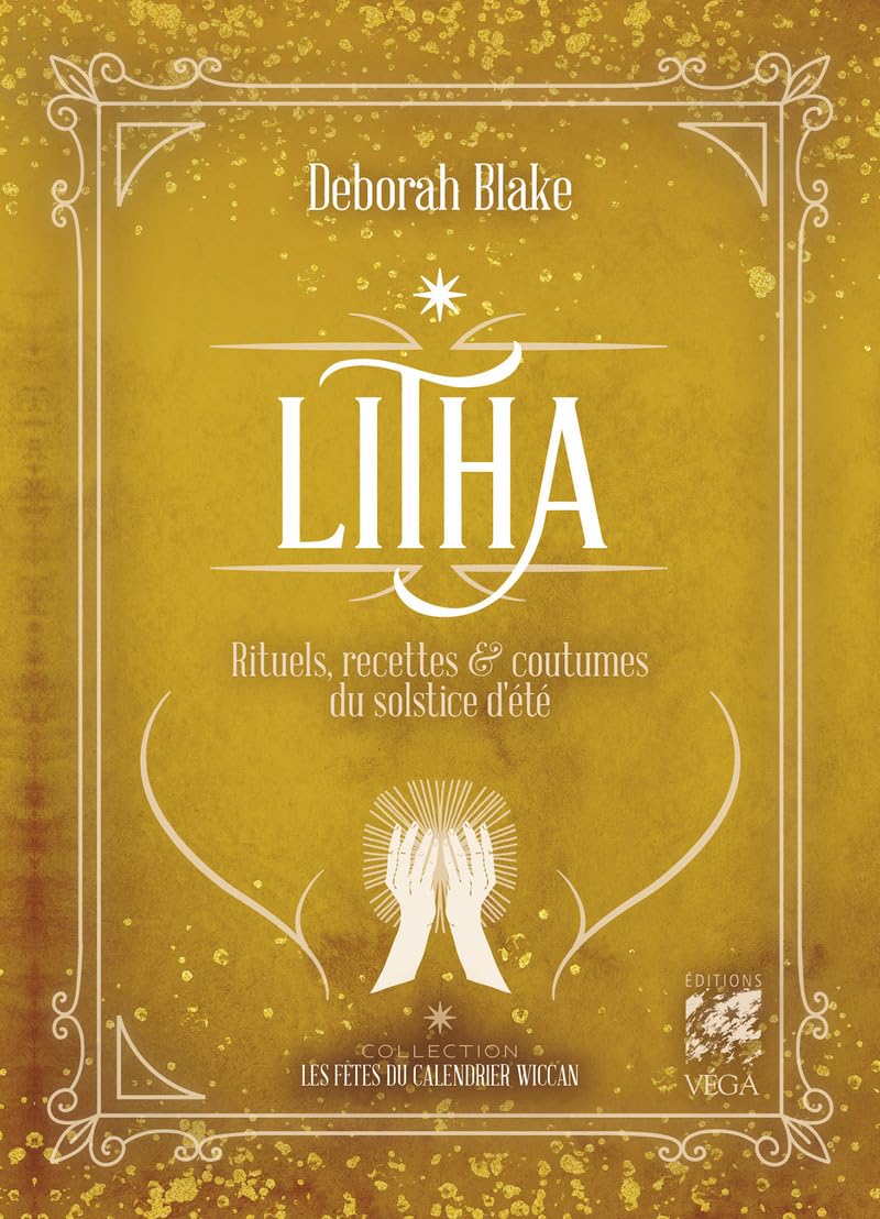 Litha - Rituels, recettes & coutumes du solstice d'été book