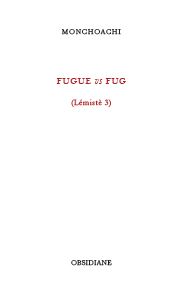 Lémistè. Vol. 3. Fugue vs fug book
