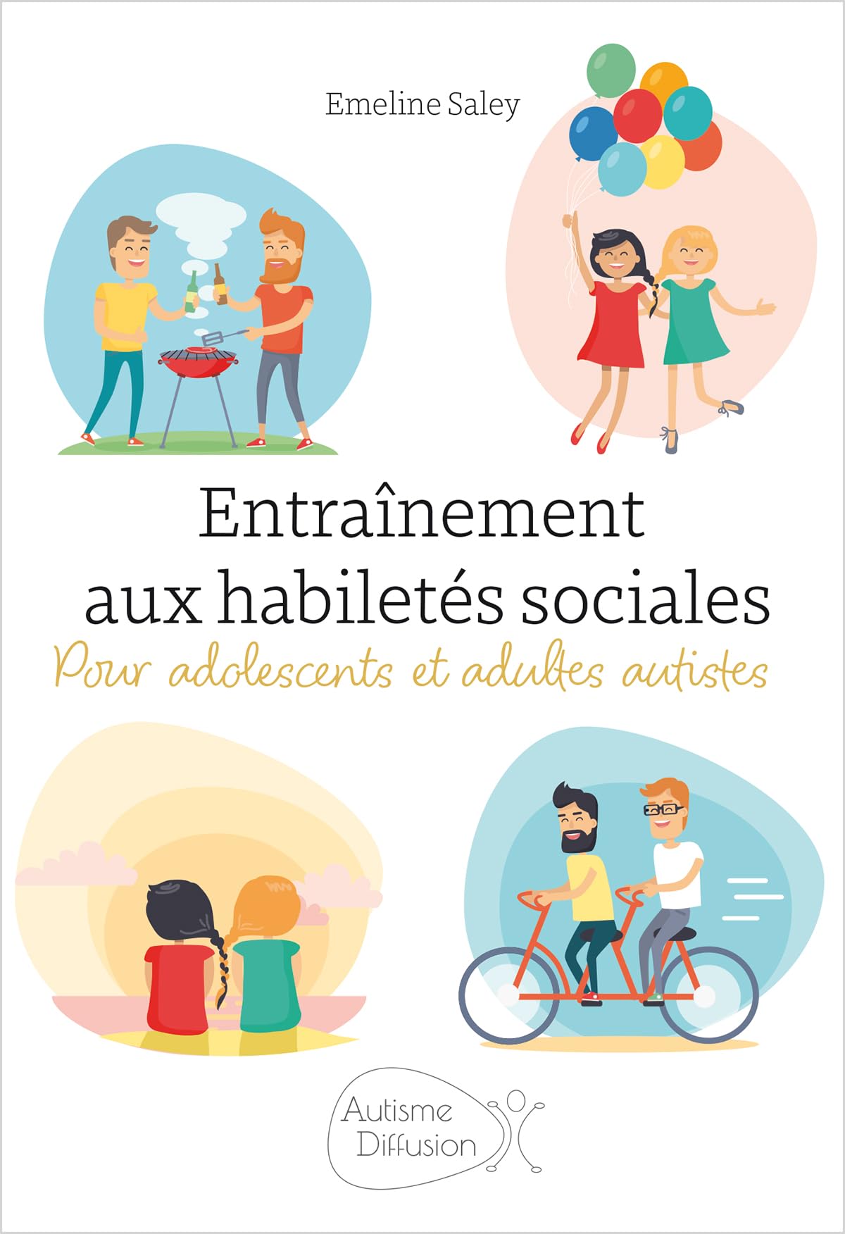 Entraînement aux habiletés sociales pour adolescents et adultes autistes Books