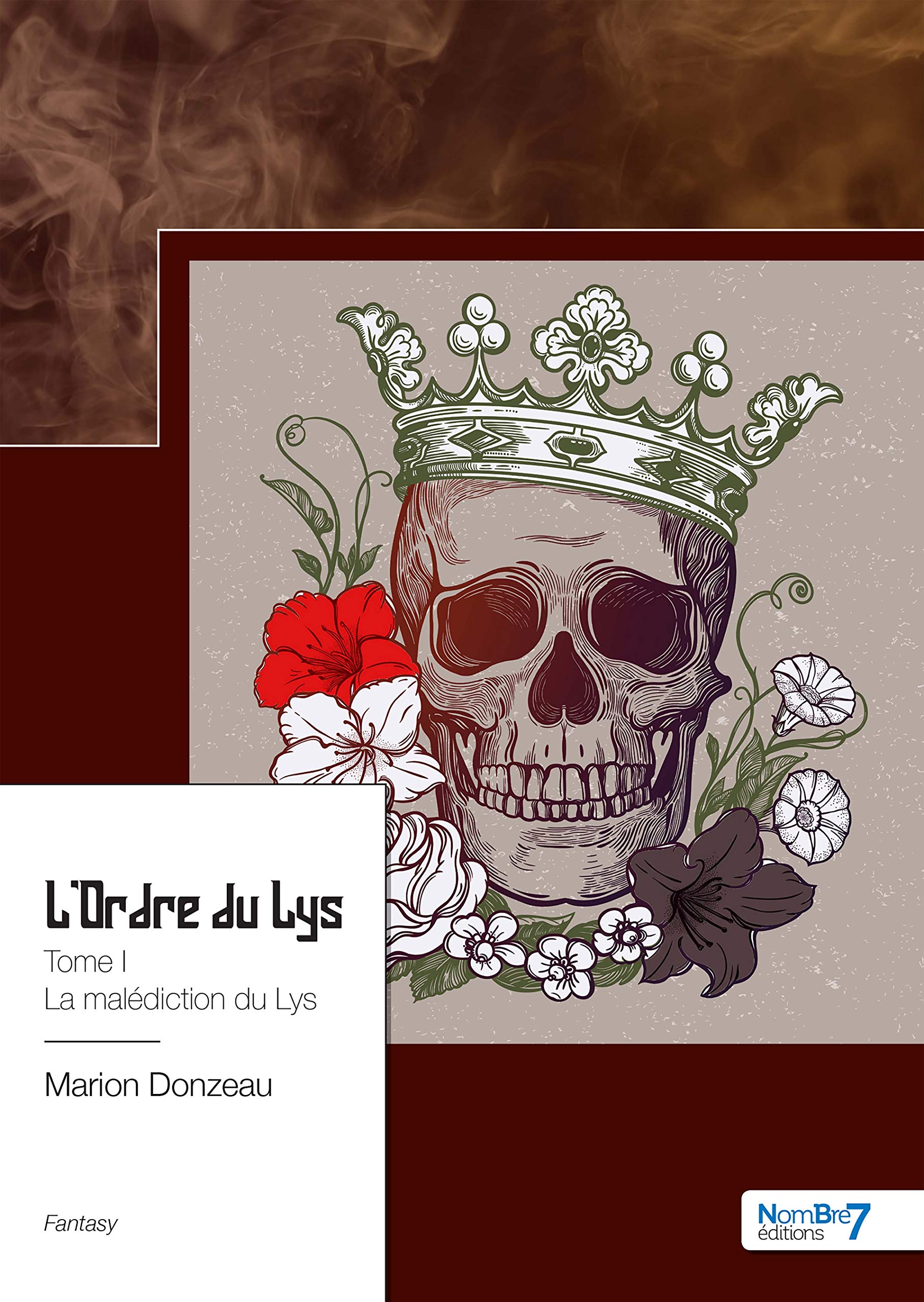 L'Ordre du Lys: Tome 1, La malédiction du Lys book