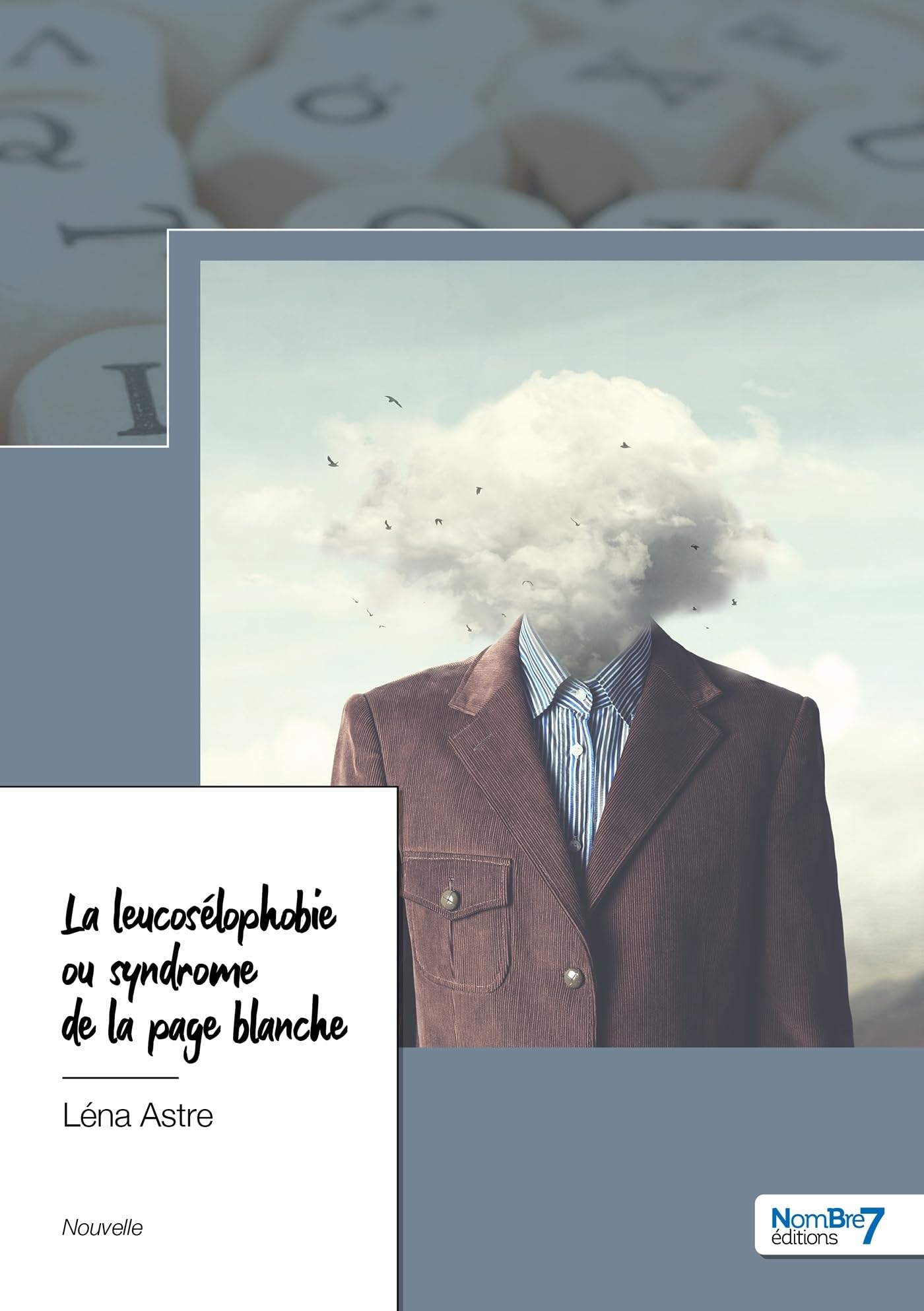 La leucosélophobie ou syndrome de la page blanche book