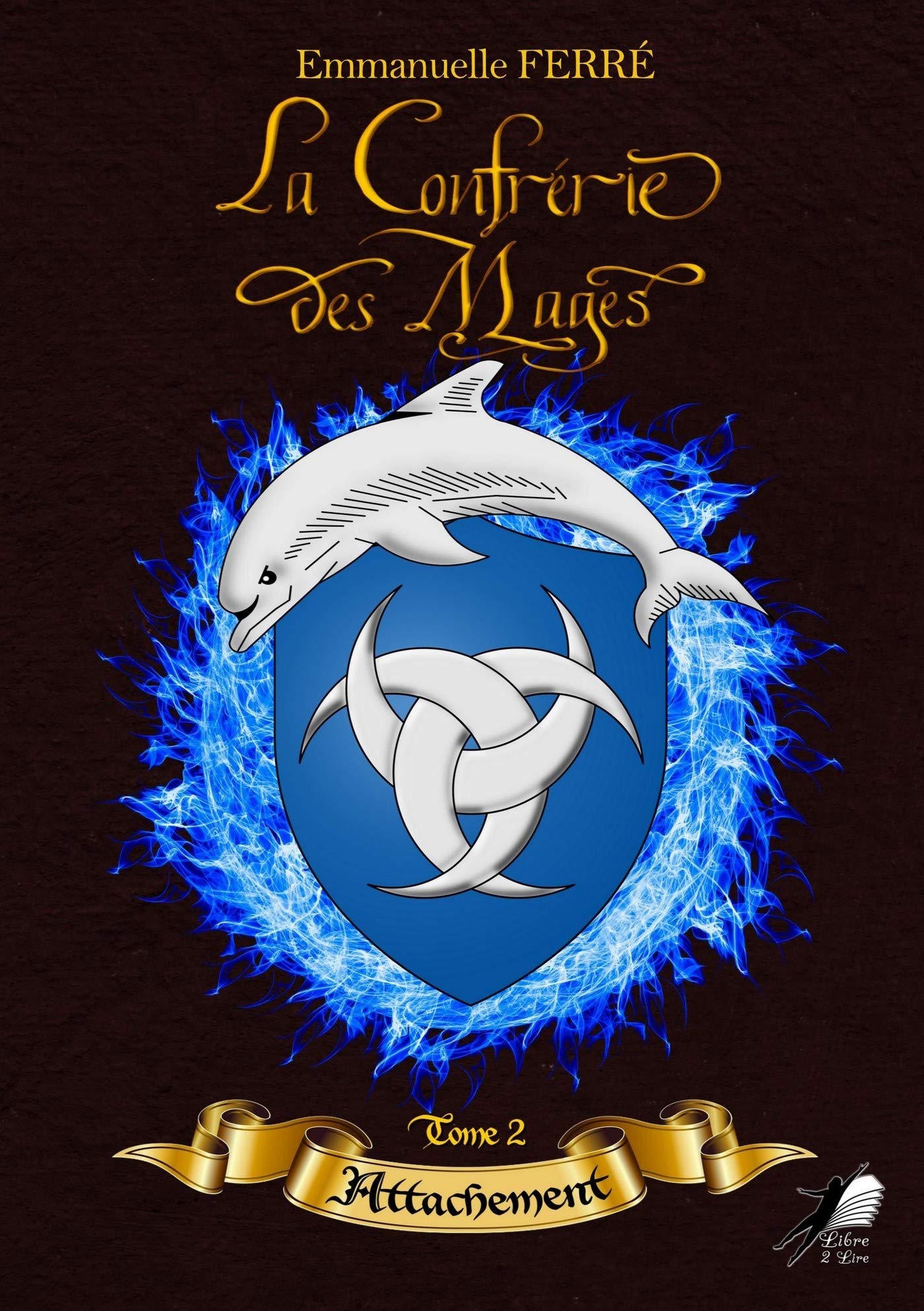 La confrérie des mages: Attachement Contemporary literature