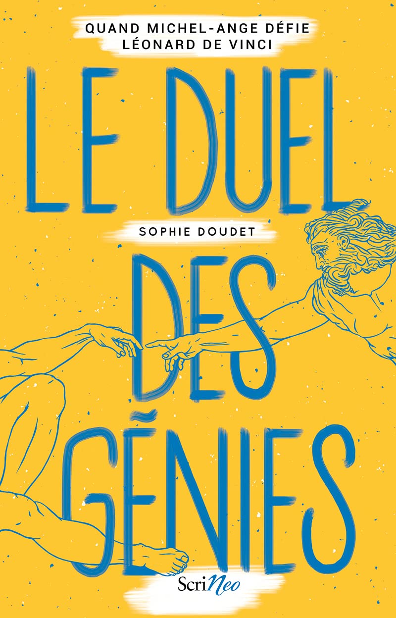Le duel des génies - Quand Michel-Ange défie Léonard de Vinci Fiction