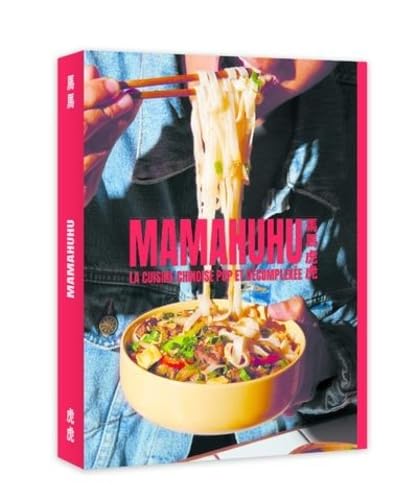 Mamahuhu - La cuisine chinoise pop et décomplexée Leisure, Home & Garden