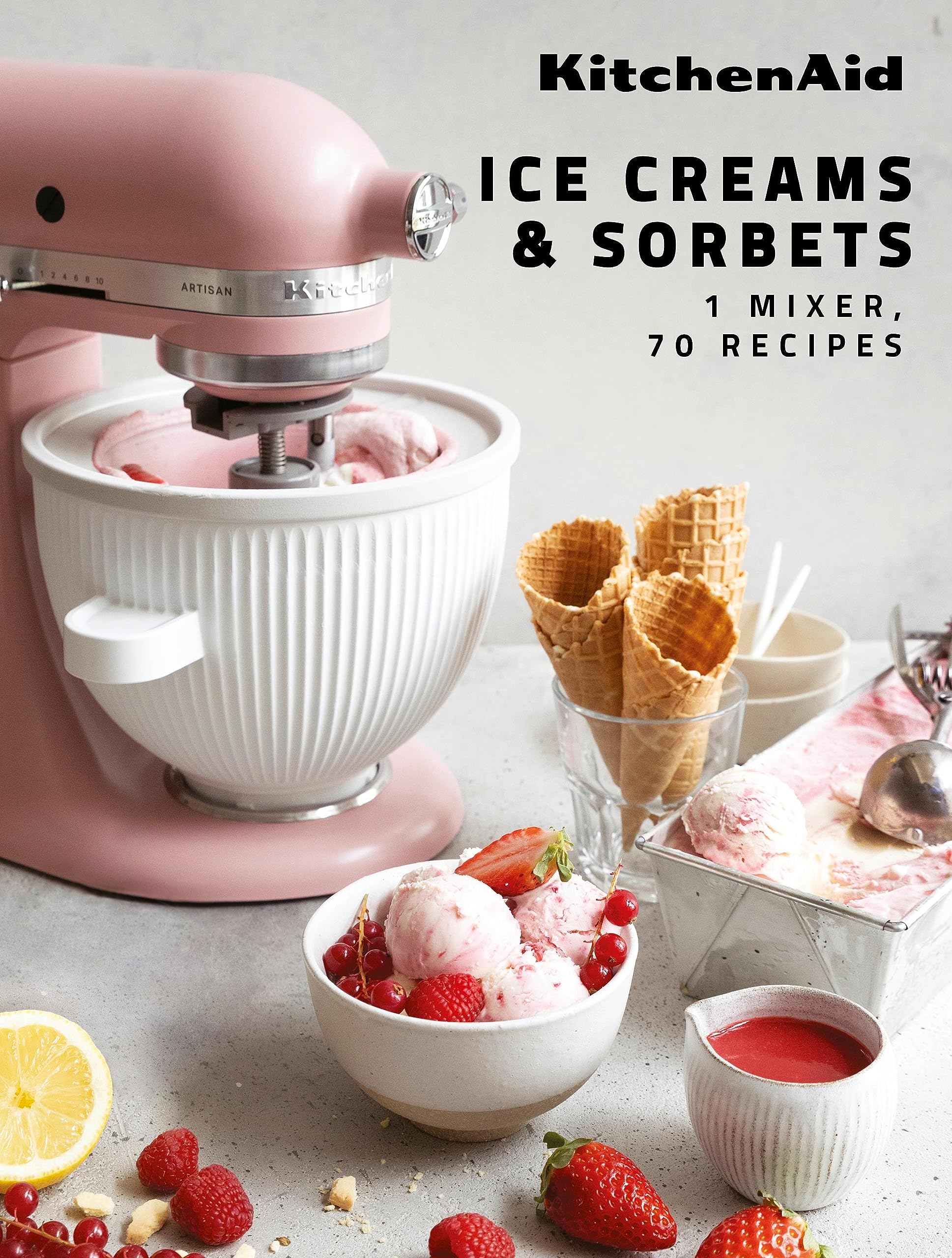 KitchenAid: Ice Creams & Sorbets Leisure, Home & Garden
