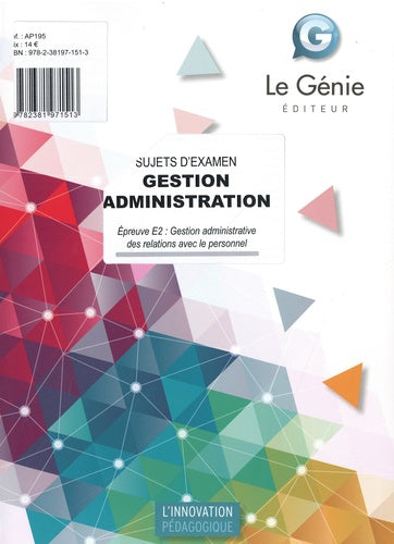 Sujets d'examen gestion administration : épreuve E2 : gestion administrative des relations avec le personnel Professional & Reference Books