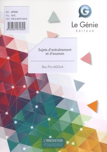 Sujets d'entraînement et d'examen Bac Pro AGOrA book