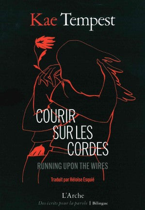 Courir sur les cordes. Running upon the wires Contemporary literature