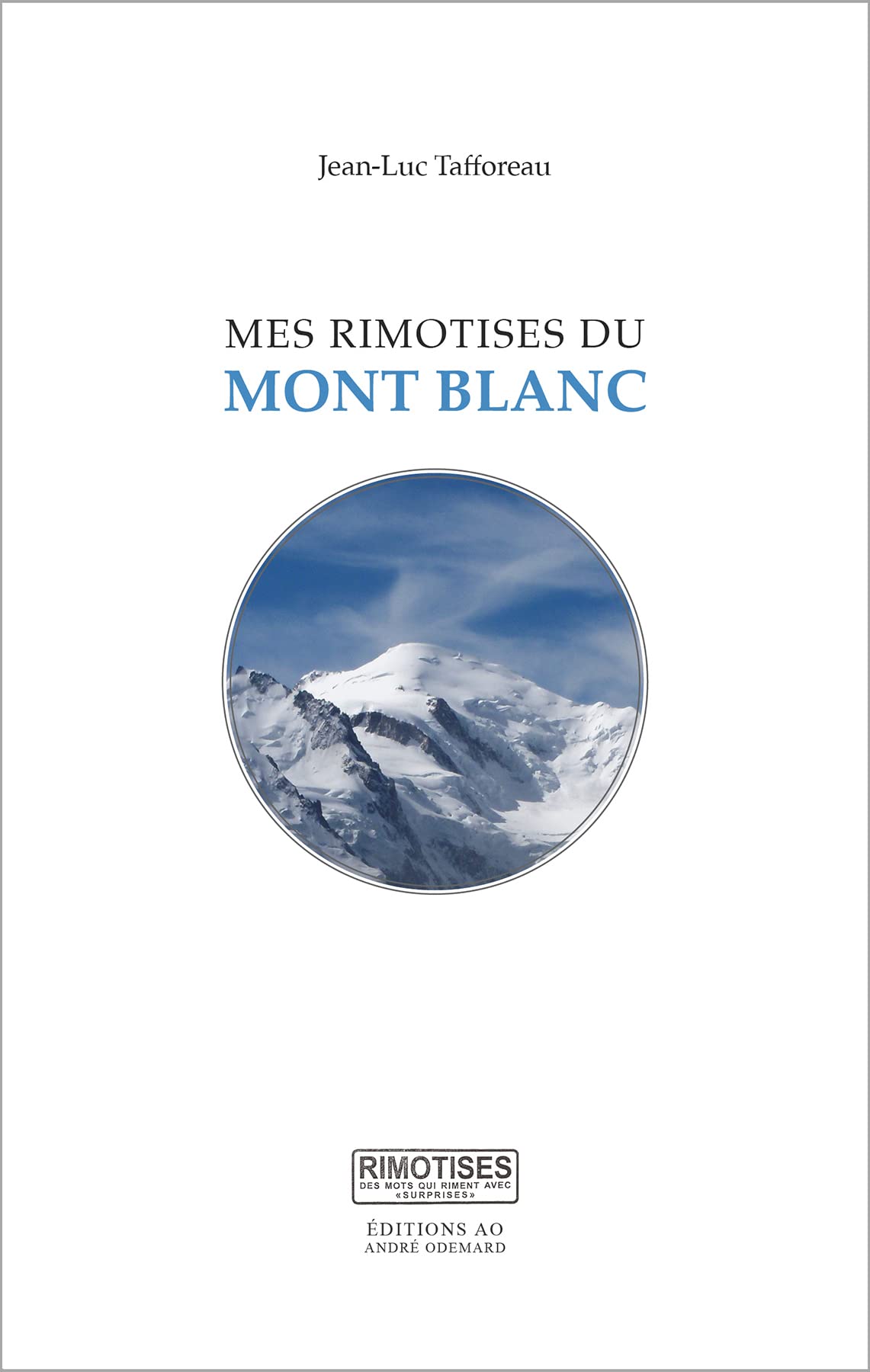 Mes rimotises du mont Blanc book