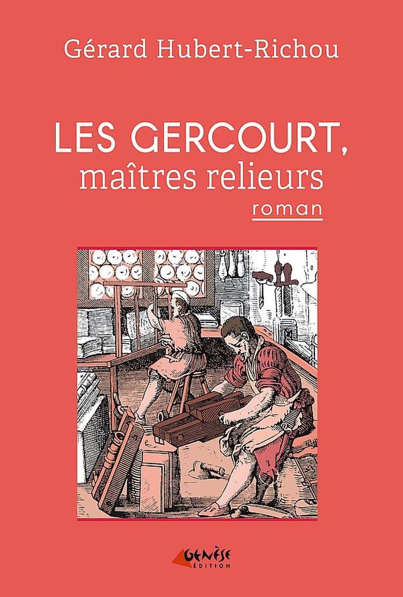 Les Gercourt, maîtres relieurs: (1631 - volume 1) Historical Fiction