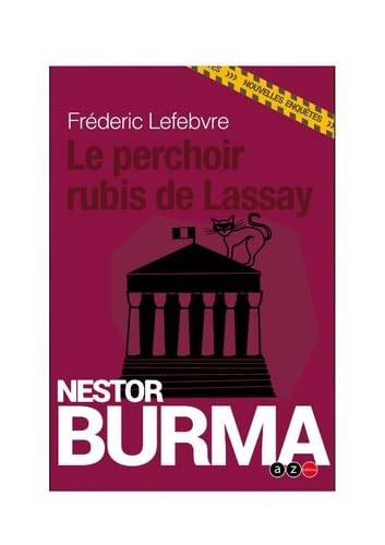 Le perchoir rubis de Lassay: Nouvelle aventure de Nestor BURMA Books