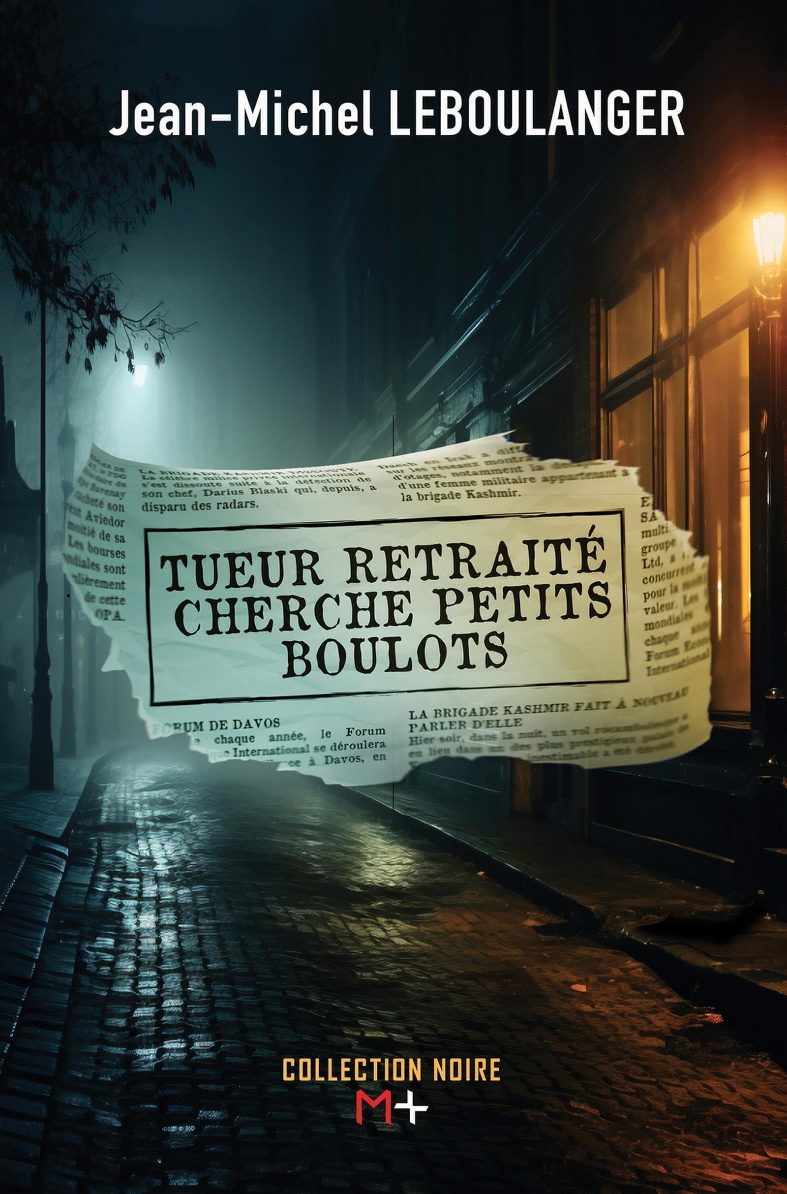 Tueur retraité cherche petits boulots Contemporary literature