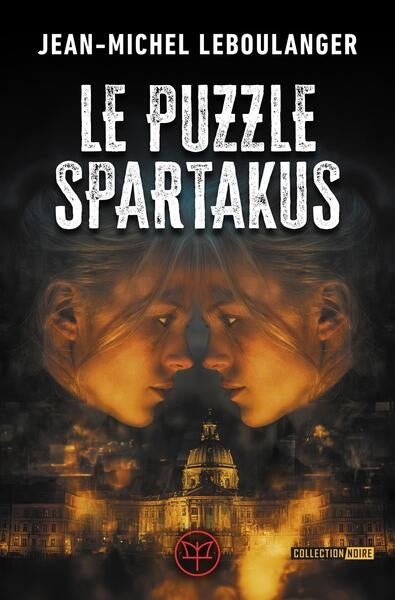 Le puzzle Spartakus : thriller book