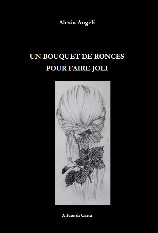 Un bouquet de ronces pour faire joli book