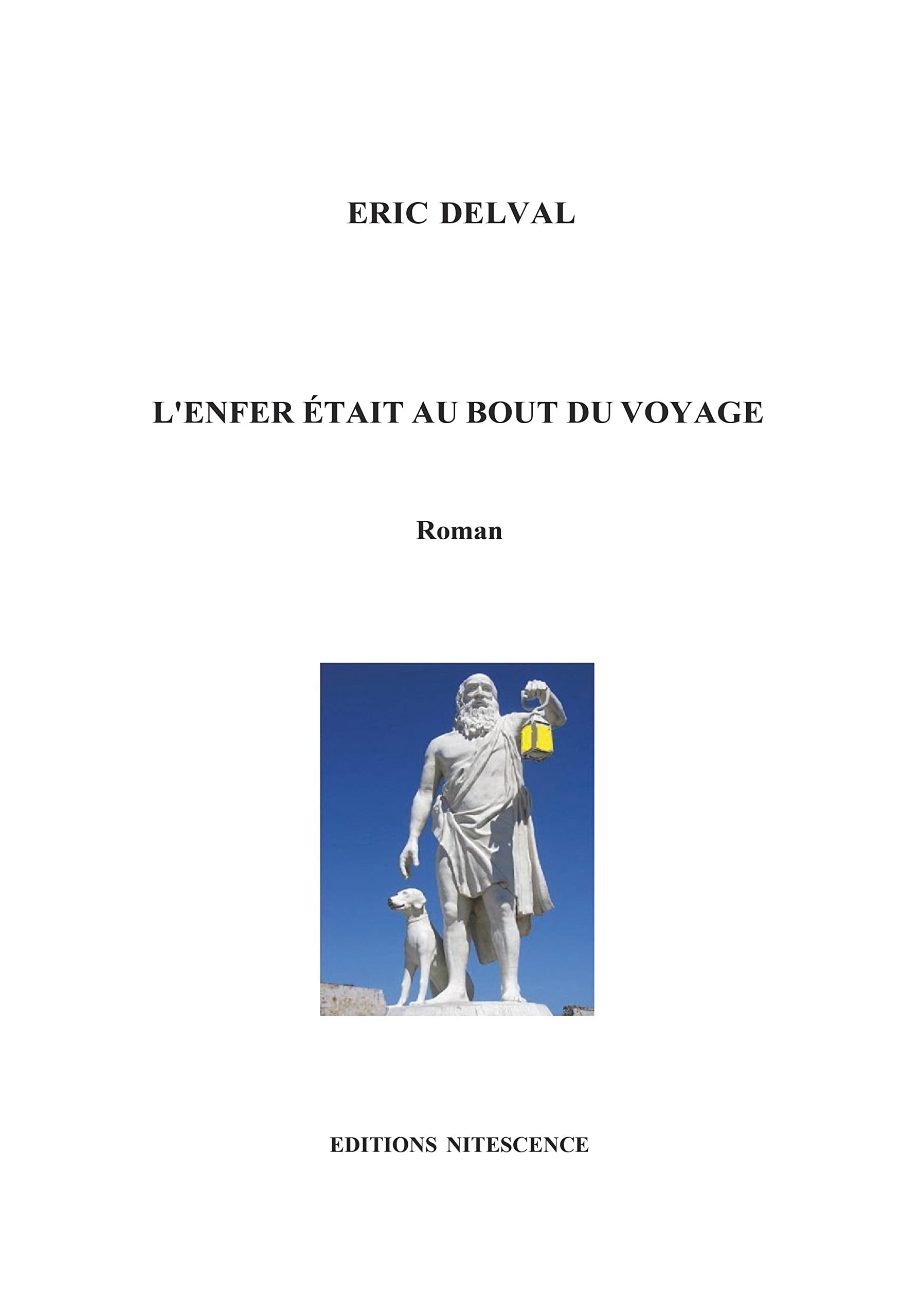 L'enfer était au bout du voyage book
