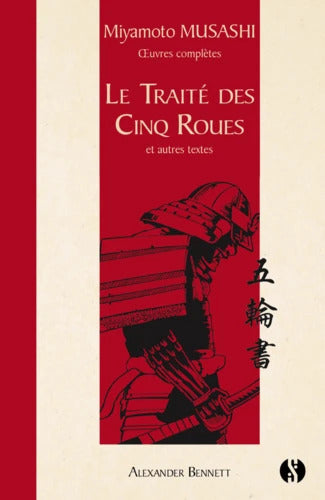 Oeuvres complètes. Le traité des cinq roues : et autres textes Philosophy
