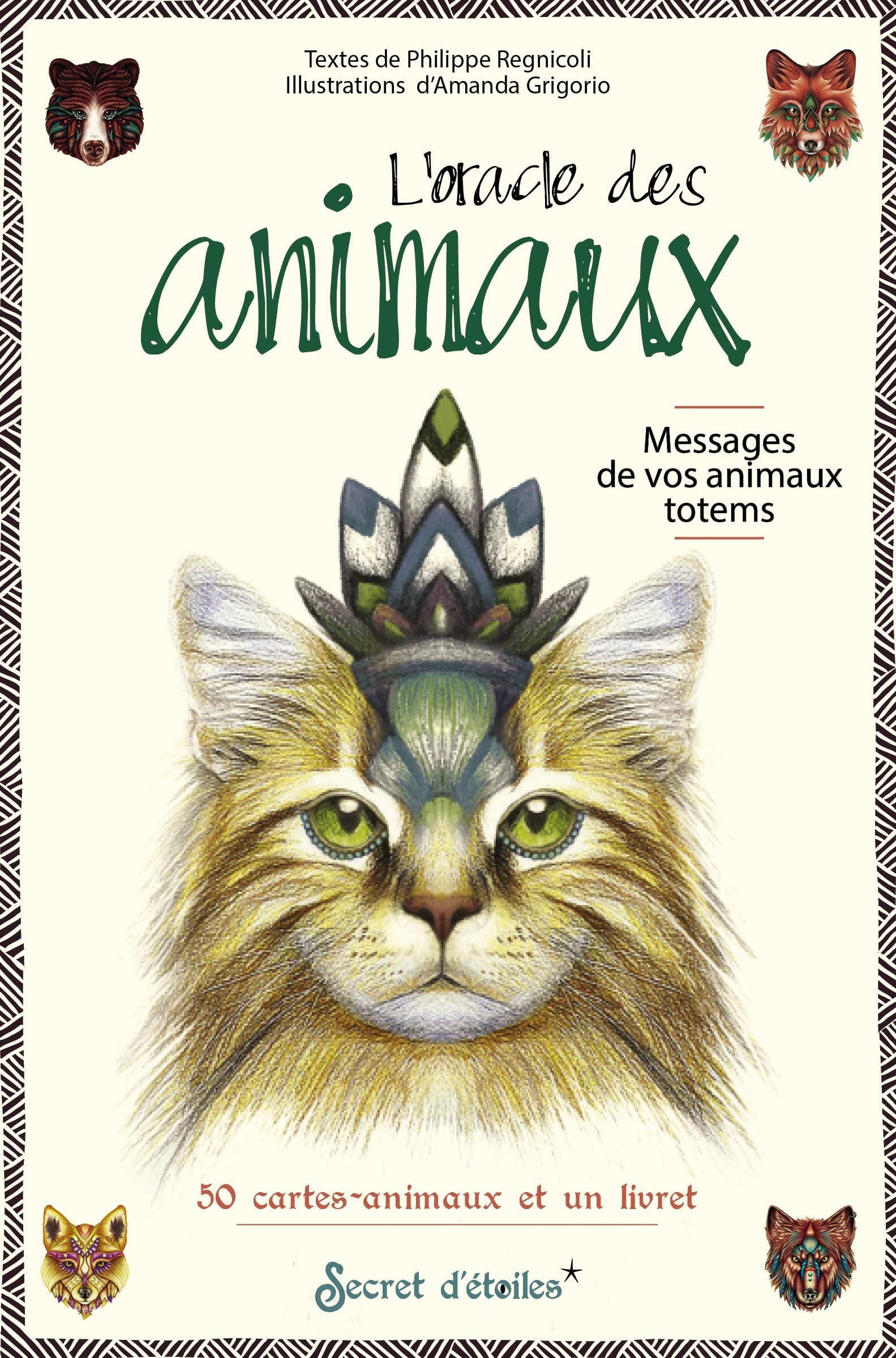 L'Oracle des animaux: Messages de vos animaux totem book
