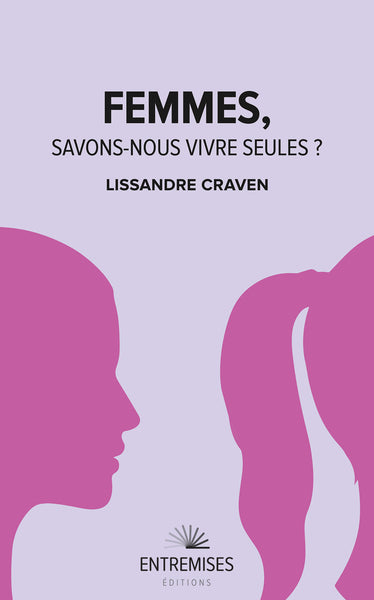 Femmes, savons-nous vivre seules ? book