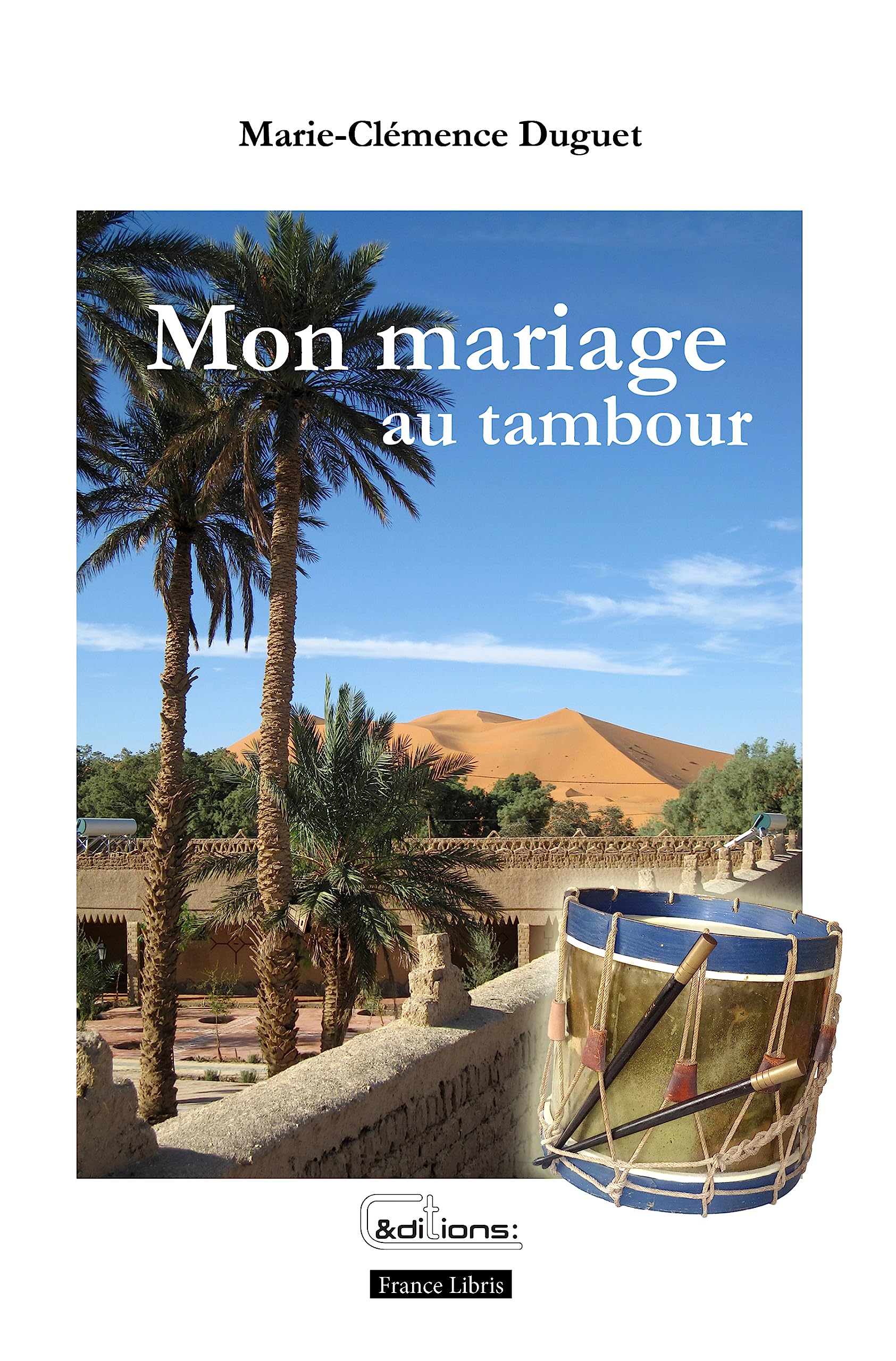 Mon mariage au tambour book