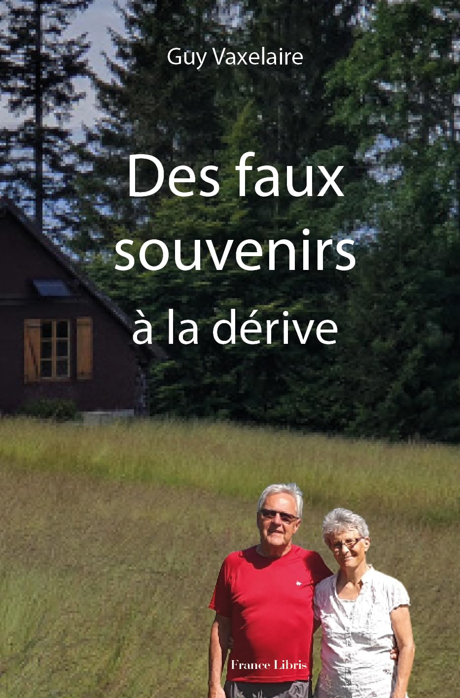 Des faux souvenirs à la dérive book